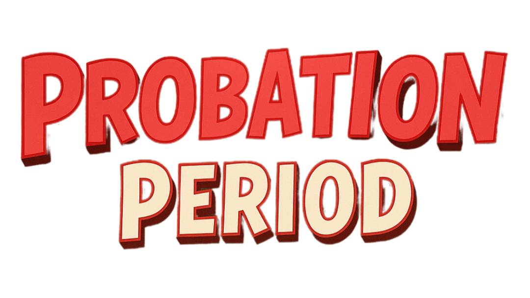 Probation Period Tag